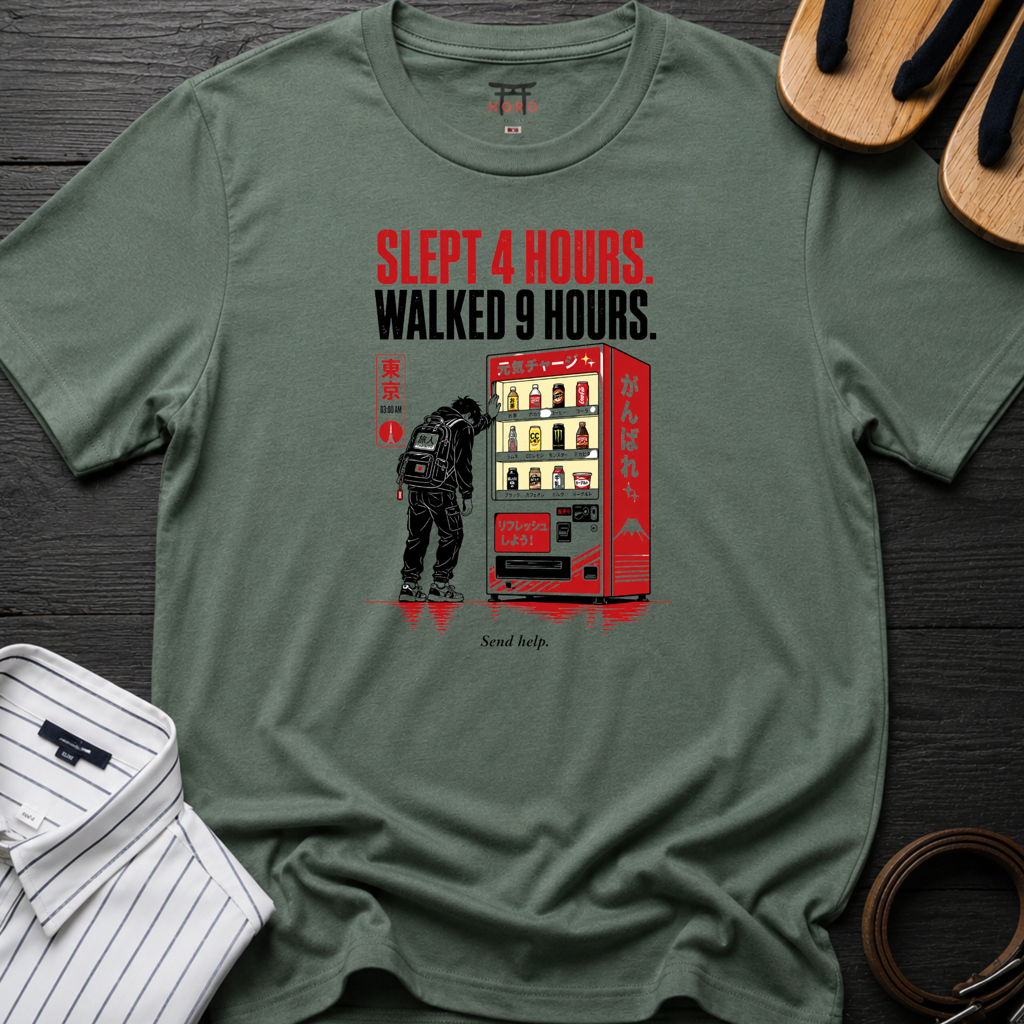 Slept 4 Hours Walked 9 T-Shirt