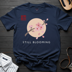 Still Blooming T-Shirt