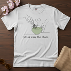 Whisk Away the Chaos T-Shirt